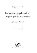 Cover of: Langage et psychanalyse, linguistique et inconscient: Freud, Saussure, Pichon, Lacan