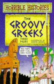 Cover of: The Groovy Greeks by Terry Deary