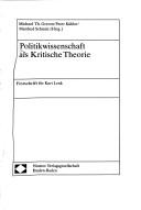 Cover of: Politikwissenschaft als kritische Theorie: Festschrift für Kurt Lenk