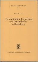 Cover of: Die geschichtliche Entwicklung des Denkmalrechts in Deutschland by Felix Hammer