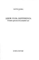 Cover of: Amor vuol sofferenza: il teatro giocoso di Leonardo Leo