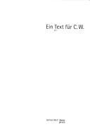 Cover of: Ein Text für C.W.