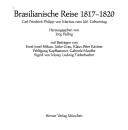 Cover of: Brasilianische Reise 1817-1820: Carl Friedrich Philipp von Martius zum 200. Geburtstag