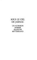 Cover of: Sous le ciel de Jarnac by Richard Pellard, Richard Pellard