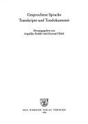 Cover of: Gesprochene Sprache: Transkripte und Tondokumente