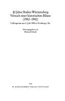 Cover of: 40 Jahre Baden-Württemberg: Versuch einer historischen Bilanz (1952-1992) : Colloquium am 2. Juli in Freiburg i.Br.