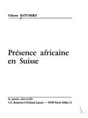 Cover of: Présence africaine en Suisse