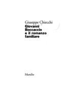Cover of: Giovanni Boccaccio e il romanzo familiare by Giuseppe Chiecchi