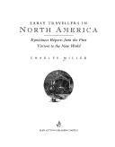 Cover of: Early travellers in North America: eyewitness reports from the first visitors to the New World