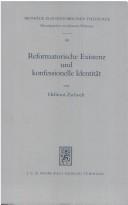 Cover of: Reformatorische Existenz und konfessionelle Identität: Urbanus Rhegius als evangelischer Theologe in den Jahren 1520 bis 1530