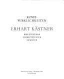 Cover of: Kunstwirklichkeiten: Erhart Kästner, Bibliothekar, Schriftsteller, Sammler