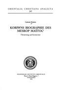 Cover of: Koriwns Biographie des Mesrop Maštocʻ: Übersetzung und Kommentar