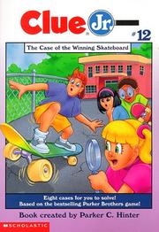Cover of: The Case of the Winning Skateboard (Clue, Jr)