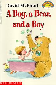 Cover of: A Bug, a Bear, and a Boy by David M. McPhail