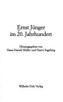 Cover of: Ernst Jünger im 20. Jahrhundert