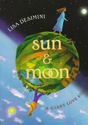 Cover of: Sun & moon: a giant love story