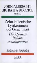 Cover of: Zehn italienische Lyrikerinnen der Gegenwart =: Dieci poetesse italiane contemporanee