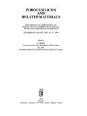 Porous silicon and related materials by Symposium F on Porous Silicon and Related Materials (1994 Strasbourg, France)