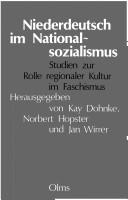 Cover of: Niederdeutsch im Nationalsozialismus: Studien zur Rolle regionaler Kultur im Faschismus