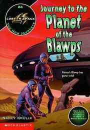 Cover of: Journey to the Planet of the Blawps (Lost in Space the New Journeys) by Nancy E. Krulik