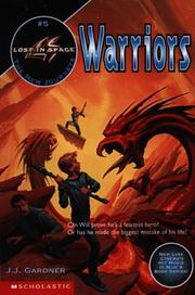 Cover of: Warriors (Lost in Space the New Journeys) by J. J. Gardner