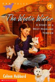Cover of: The westie winter: a story of a West Highland terrier