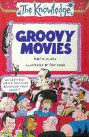 Cover of: Groovy Movies (Knowledge) by Martin Oliver