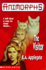 Cover of: The Visitor by Katherine Applegate