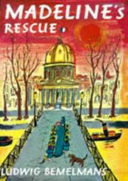 Cover of: MADELINE'S RESCUE by Ludwig Bemelmans