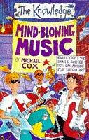 Cover of: Mind-blowing Music (Knowledge) by Michael Cox