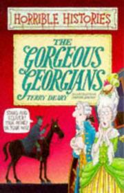Cover of: The Gorgeous Georgians by Terry Deary