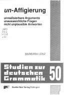 Cover of: Un-Affigierung: unrealisierbare Argumente, unausweichliche Fragen, nicht unplausible Antworten