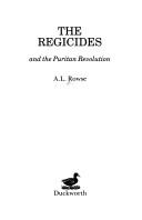 The regicides and the Puritan Revolution by A. L. Rowse