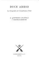 Cover of: Duce addio: la biografia di Gianfranco Fini