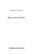 Cover of: Bücher, nichts als Bücher by Hans Günter Thien (Hrsg.).