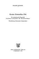 Cover of: Koninc Ermenrîkes Dôt: die niederdeutsche Flugschrift "Van Dirick van dem Berne" und "Van Juncker Baltzer" : Überlieferung, Kommentar, Interpretation