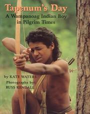 Cover of: Tapenum's day: a Wampanoag Indian boy in pilgrim times