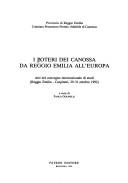 I Poteri dei Canossa, da Reggio Emilia all'Europa