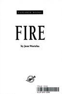 Cover of: Fire by Jean Waricka