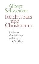 Cover of: Reich Gottes und Christentum by Albert Schweitzer