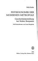 Cover of: Physiognomik der modernen Metropole by Willi Bolle, Willi Bolle