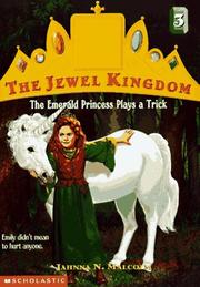 Cover of: The Emerald Princess Plays a Trick (Jewel Kingdom) by Jahnna N. Malcolm