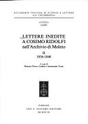 Cover of: Lettere inedite a Cosimo Ridolfi nell'Archivio di Meleto.