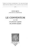 Cover of: Le Conventum (vers 1030): un précurseur aquitain des premières épopées