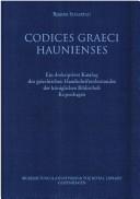 Cover of: Codices graeci haunienses by Bjarne Schartau