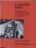 Cover of: Canada's Jews by Rosenberg, Louis