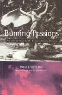 Cover of: Burning Passions: Introduction to the Study ofSilent Cinema