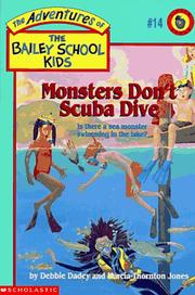 Cover of: Monsters Don't Scuba Dive (The Adventures of the Bailey School Kids, #14) by Debbie Dadey, Marcia Thornton Jones