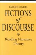 Cover of: Fictions of discourse by O'Neill, Patrick