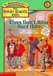Cover of: Elves Don't Wear Hard Hats by Debbie Dadey